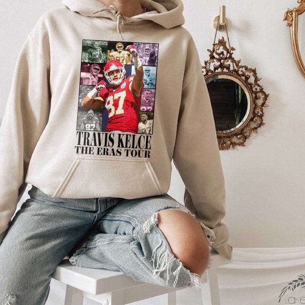 Travis Kelce The Eras Tour Shirt Sweatshirt