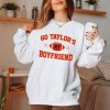 Funny Football Fan Shirt Taylor And Travis KC Tee 2023 Go Taylor’s Boyfriend Sweatshirt For Season Kancas City