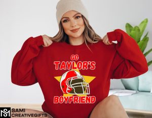 Go Taylor's Boyfriend Sweatshirt, Travis Kelce Sweatshirt, Game Day Sweater, Funny Football Sweatshirt, Football Fan Gift Shirt, Hoodie