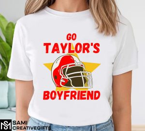 Go Taylor’s Boyfriend Sweatshirt Travis Kelce Game Day Sweater Funny Football Fan Gift Shirt Hoodie