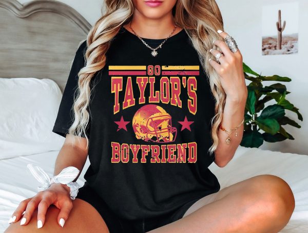 Retro Go Taylors Boyfriend Sweatshirt Vintage Travis Kelce T-Shirt Taylor Football Shirt Fan Gifts Eras Tour And