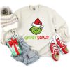 The Grinch That’s It I’m Not Going Sweatshirt