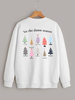 Tis The Damn Season Taylor Swift Sweatshirt, Swiftie Hoodie Tshirt, Christmas Trees Taylor 1989