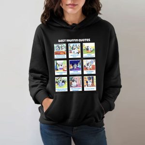 Best Muffin Quotes Sweatshirt Hoodie T-Shirt