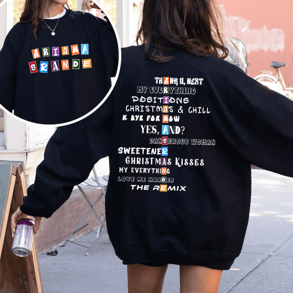 Ariana Grande Songs 2Sides Tshirt Sweatshirt Hoodie