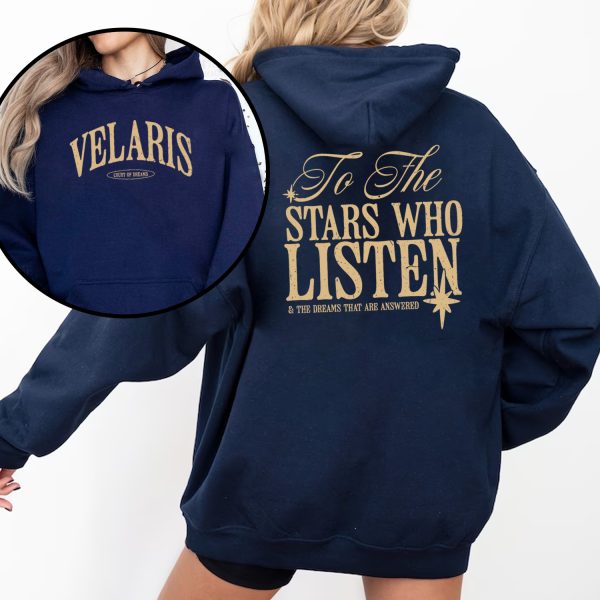 To The Stars Quote 2 Sides Tshirt Hoodie Sweatshirt