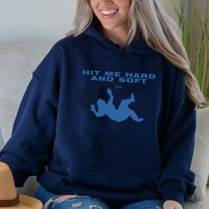 Hit Me Hard And Soft Basic Tshirt Hoodie Sweatshirt